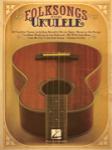 Hal Leonard Various   Folk Songs for Ukulele