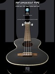 101 Ukulele Tips w/online audio