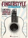Fingerstyle Ukulele - A Method & Songbook for Fingerpicking Backup & Solos
