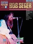 Bob Seger Guitar Play-Along w/ CD Volume 29 - TAB