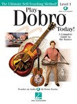 Play Dobro Today! - Level 1 - A Complete Guide to the Basics