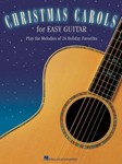 Christmas Carols for Easy Guitar Guitar