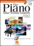 Play Piano Today! - Worship Songbook w/cd