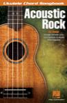 Acoustic Rock Ukulele Songbook