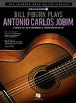 Bill Piburn Plays Antonio Carlos Jobim