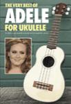 WisePublication   Adele Very Best of Adele for Ukulele