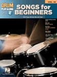 Songs for Beginners w/online audio [drumset] Drum Play-Along