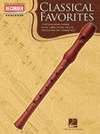 Classical Favorites - Hal Leonard Recorder Songbook Recorder
