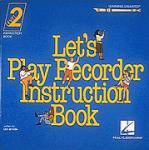Let's Play Recorder Book 2 Blue