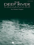 The Deep River Collection - Ten Spirituals for Low Voice and Piano