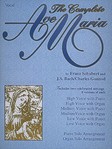 Hal Leonard Schubert/Bach-Gounod   Complete Ave Maria - Vocal