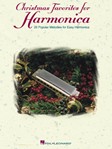 Christmas Favorites for Harmonica - 20 Popular Melodies for Easy Harmonica