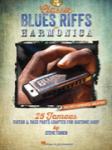 Classic Blues Riffs For Harmonica - 25 Famous Guitar & Bass Parts Adapted Diatonic Harp