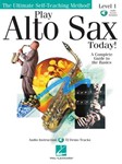 Play Alto Sax Today -  Ultimate Self-Teach - Level 1