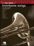 Big Book of Trombone Songs