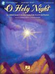 O Holy Night - A Christmas Collection for Flute & Piano Flute