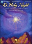 O Holy Night - A Christmas Collection for Flute & Piano Flute
