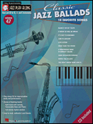 Jazz Play-Along, Vol. 47: Classic Jazz Ballads (Bk/CD)