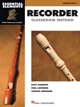 Essential Elements for Recorder Classroom Method - Student Book 1 - Book with CD-ROM