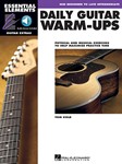 Daily Guitar Warm-Ups - Physical and Musical Exercises to Help Maximize Practice Time