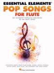 Pop Songs for Flute [flute] Essential Elements