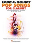 Essential Elements Pop Songs for Clarinet Clarinet