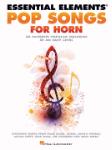Pop Songs for Horn [f horn] Essential Elements