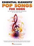 Pop Songs for Horn [f horn] Essential Elements