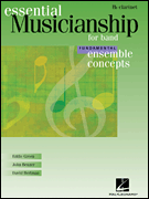 Hal Leonard Green/Benzer/Bertman   Essential Musicianship for Band - Ensemble Concepts - Fundamental Level - Clarinet