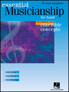 Essential Musicianship for Band - Ensemble Concepts - Intermediate Level - Tenor Saxophone