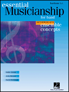 Essential Musicianship for Band - Ensemble Concepts - Intermediate Level - Baritone TC
