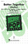 Better Together (Medley)