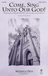 Come Sing Unto Our God