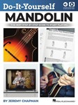 Do-It-Yourself Mandolin - The Best Step-by-Step Guide to Start Playing