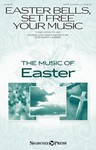 Easter Bells Set Free Your Music