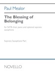 The Blessing Of Belonging (Sax Part) - SATB choir, Piano, and Optional Soprano Saxophone