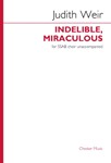 Indelible, Miraculous - SSAB