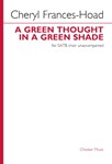 A Green Thought In A Green Shade - SATB