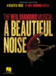A Beautiful Noise - The Neil Diamond Musical