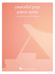 Peaceful Pop Piano Solos [piano solo]