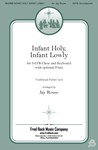 Infant Holy, Infant Lowly - for SAB Choir and Keyboard with Optional Flute