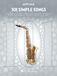 101 Simple Songs for Alto Sax