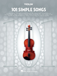 101 Simple Songs for Violin