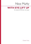 With Eys Lift Up - Double SATB and Organ