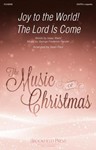 Joy to the World! The Lord Is Come