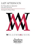 Lazy Afternoon - for Saxophone Quartet