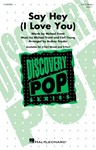Say Hey (I Love You)
