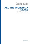All The World's A Stage - SATB