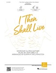 I Then Shall Live