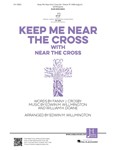 Keep Me Near the Cross